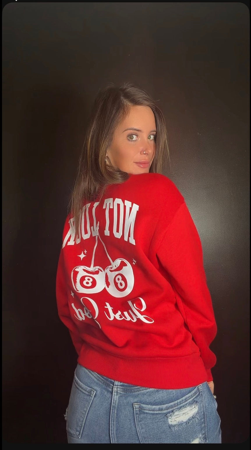 Not Luck Crewneck